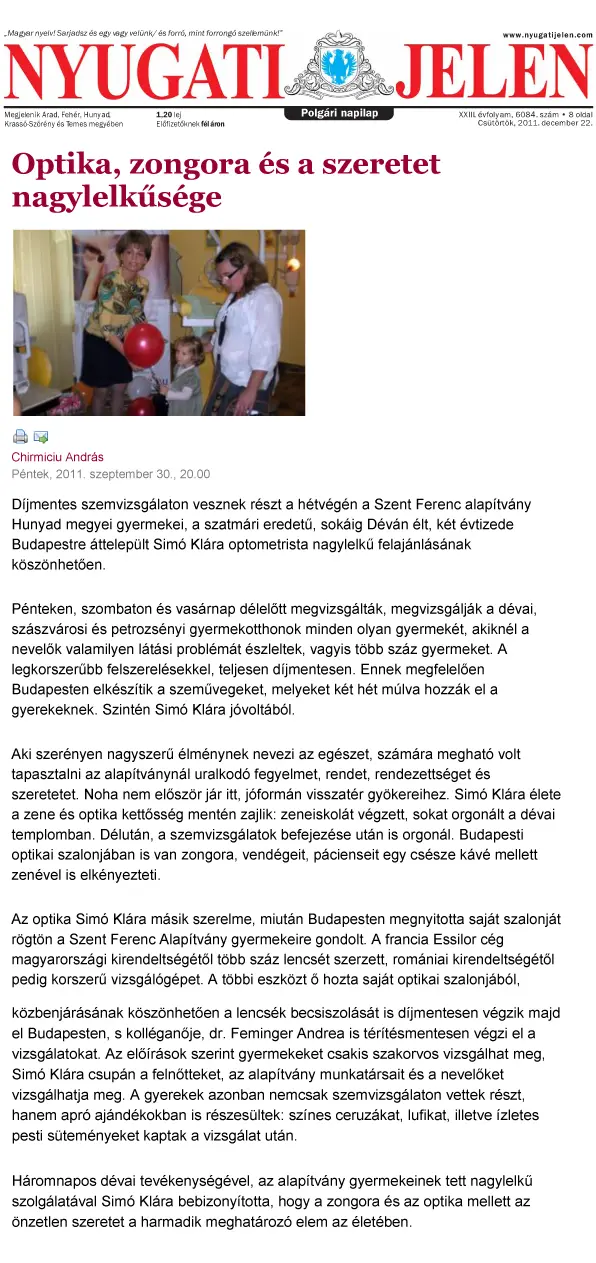 Optika, zongora és a szeretet nagylelkűsége